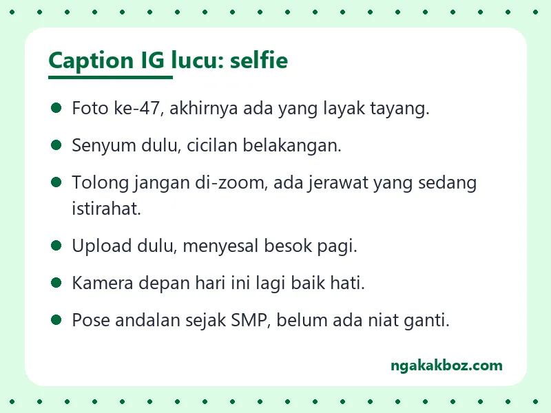 Kartu teks berwarna hijau berisi enam contoh caption IG lucu untuk foto selfie