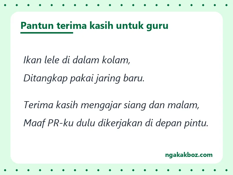 Kartu pantun berwarna hijau berisi pantun terima kasih lucu untuk guru tentang PR yang dikerjakan di depan pintu