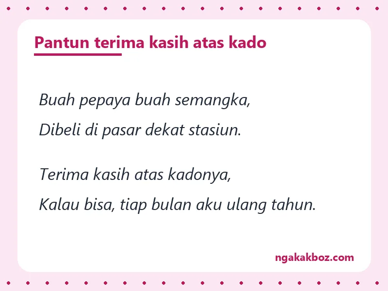 Kartu pantun berwarna merah muda berisi pantun terima kasih lucu setelah menerima kado ulang tahun