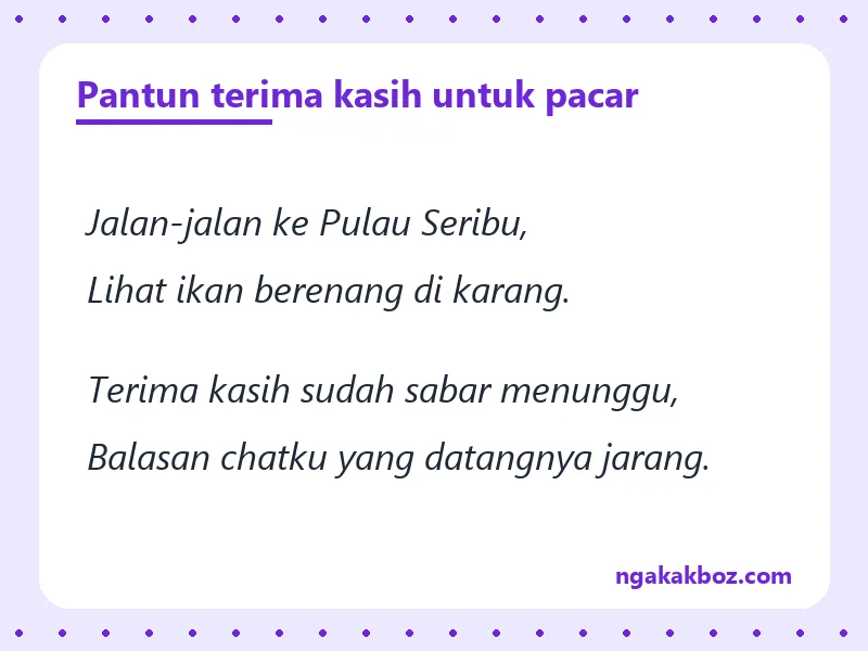 Kartu pantun berwarna ungu berisi pantun terima kasih lucu untuk pacar tentang balasan chat yang lambat